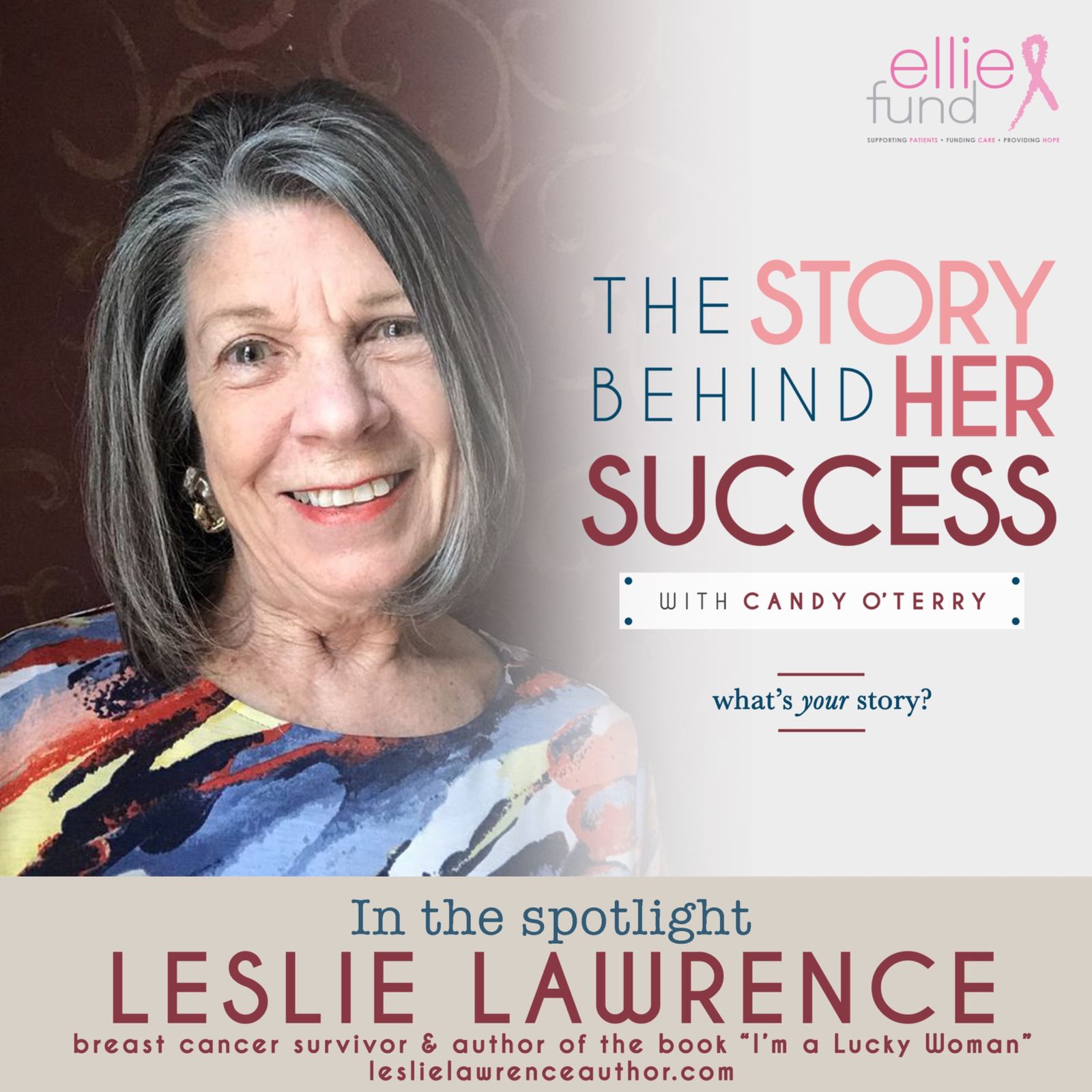 Leslie Lawrence: breast cancer survivor & author of the book “I’m a Lucky Woman leslielawrenceauthor.com -283